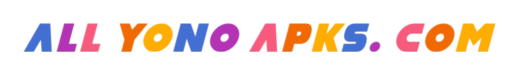 All Yono Apks
